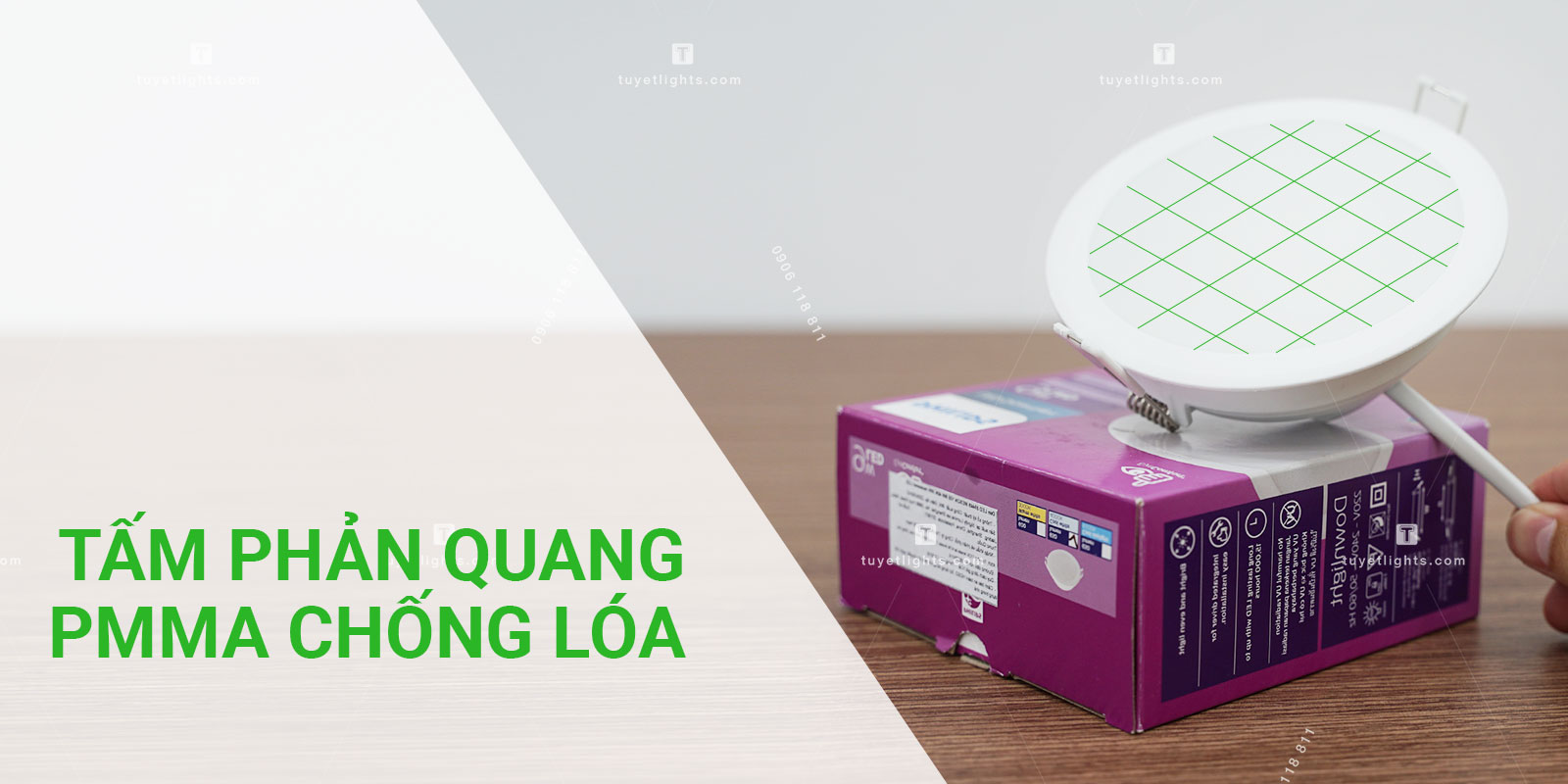 Đèn được bọc tấm phản quang PMMA chống loá